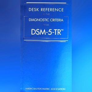 Desk Reference to the Diagnostic Criteria From DSM-5-TR